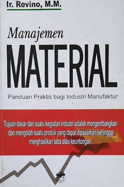 Manajemen Material Panduan Praktis Bagi Industri Manufaktur